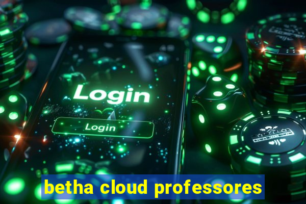 betha cloud professores